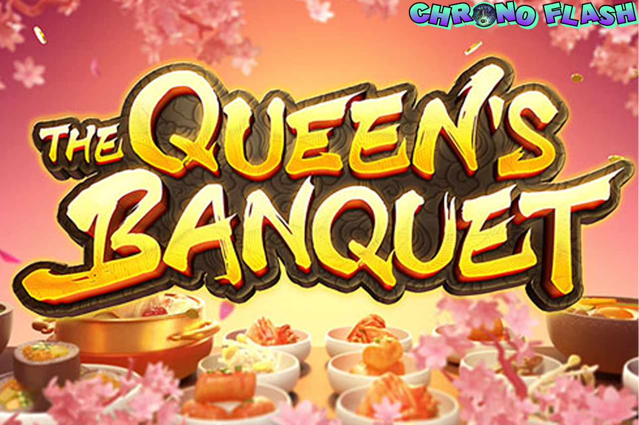 Slot Gacor Hari Ini Mewah Ala The Queen’s Banquet PG Soft
