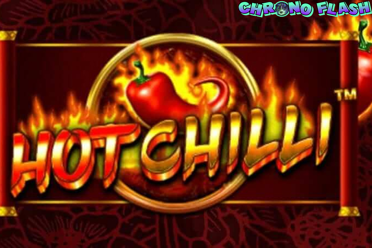 Slot Hot Chilli Link Gacor, Pedasnya Bukan Kaleng-Kaleng!