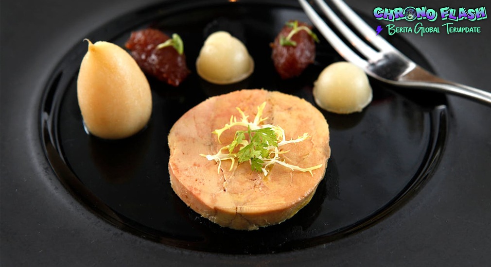 Foie Gras Kelezatan Mewah dari Kuliner Prancis 2020