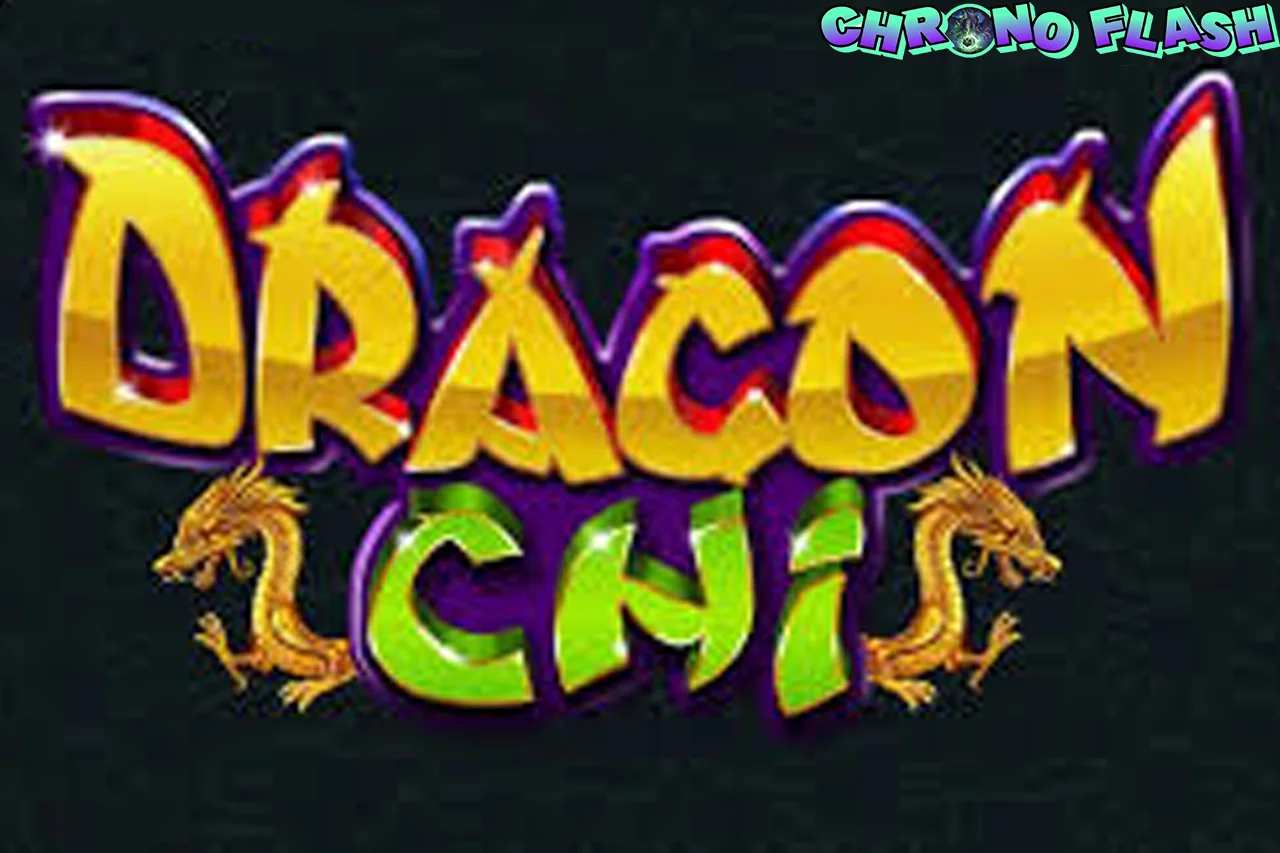 Jagoan Dragon Chi? 7 Menit Baca Jurus Sakti!