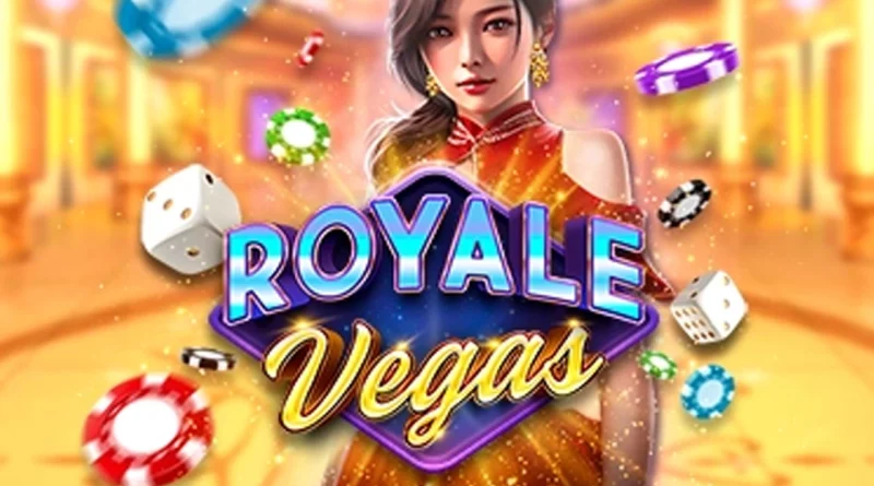 Royale Vegas Terbukti Memukau 741 Popularitas